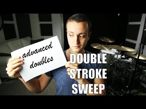 Double Stroke Sweep