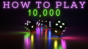 How To Play 10,000 Dice Game - Fast and Easy Dice Games