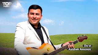Azizbek Amonov - Do'st (mood video)