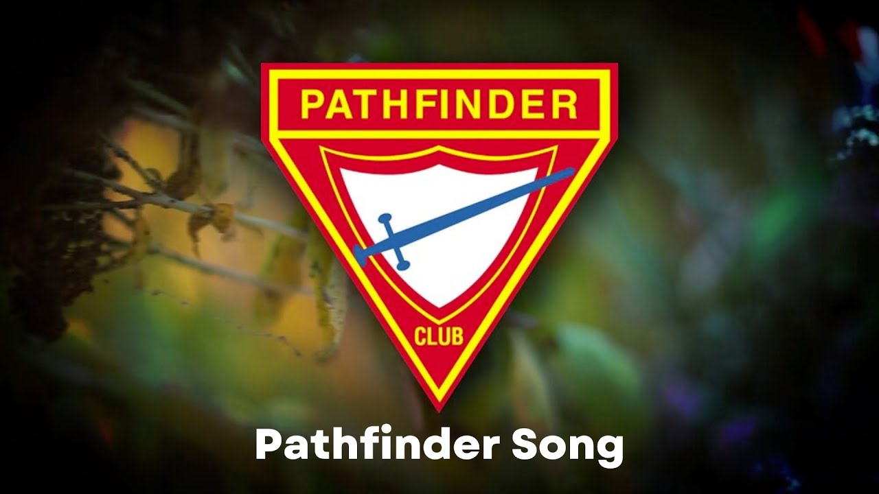 Pathfinders Song  We Are the Pathfinders Strong  Highland Hills Seventh Day Adventist Church