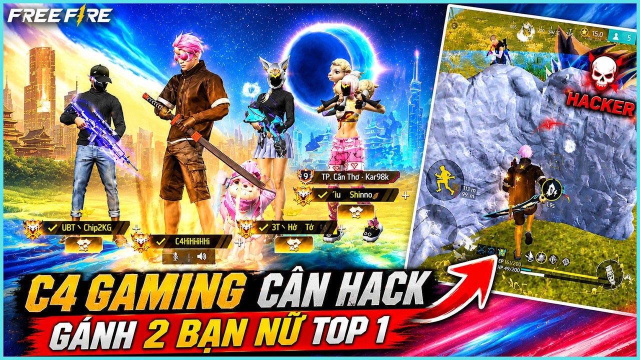 [Free Fire] C4 Gaming Gánh 2 Bạn Nữ Kênh Thế Giới & Cái kết Gặp Hack Bo Cuối