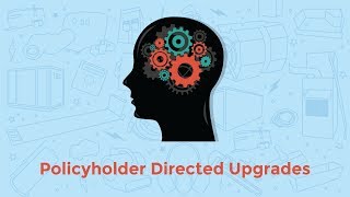 Xact Hacks | Policyholder Directed Upgrades