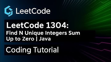 LeetCode : 1304 | Find N Unique Integers Sum Up to Zero | Java Solution Explained 