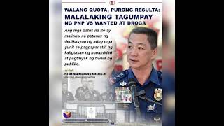 Walang Quota Purong Resulta Malalaking Tagumpay Ng Pnp Vs Wanted At Droga