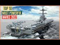 Top 10 Most Powerful NAVY In the World 2022