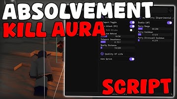 [NEW] Roblox Absolvement Script Auto Farm, Kill Aura & Auto Parry Pastebin 2025