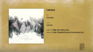 Video voorbeeld van "Caravels - Lacuna"