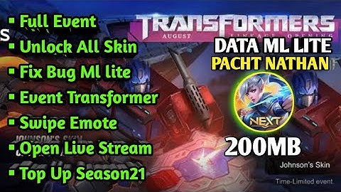 Data Ml Lite Terbaru 200 MB|Full Event|Open Event Transformer|Full Audio|Unlock All Skin|Tanpa Lag