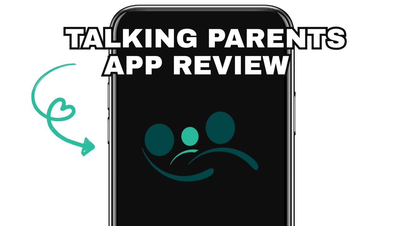 TALKING PARENTS APP REVIEW - IS IT WORTH IT? (EXPLAINED)