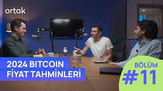 Ortak Podcast 2024 Bitcoin Fiyat Tahmini Abd Ve Türkiye Piyasalarında Son Durum Blutv Satışı