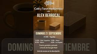 Evento Café y Tarot Mediúmnico con @alex_berrocal #tarot #tarotmediumnico