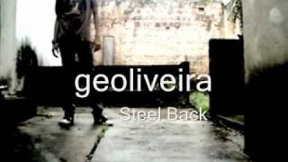 [Steel Back] Geoliveira  • The Preview Dance •