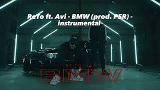 ReTo ft. Avi - BMW (prod. PSR) - instrumental