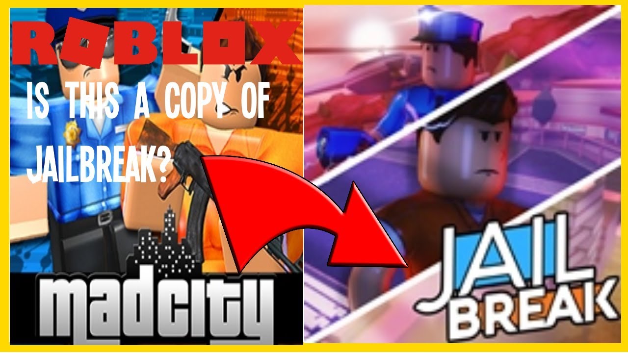 Is Mad City A Copy Of Jailbreak Youtube - mad city copied jailbreak roblox e hack roblox