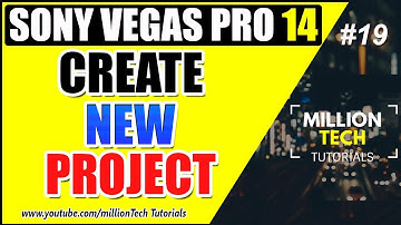 Create a New Project setting - Sony Vegas Pro 14 - Tutorial #19