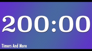 200 Minute  Timer | Countdown with Alarm