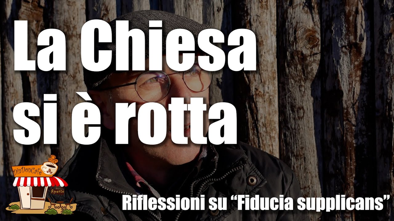 La Chiesa si è rotta - Riflessioni su 