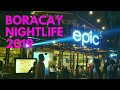 Boracay Nightlife 2019 | Walking Tour Boracay Island Philippines at Night!