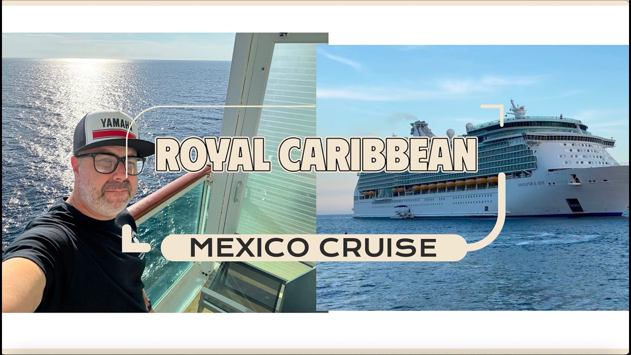 Royal Caribbean Navigator of the Seas Cruise to Mexico, 7 Days!