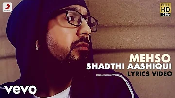 Mehso - Shadthi Aashiqui  | The Revolution | Lyric Video