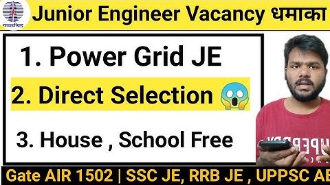 Big Update : Power Grid Junior Engineer ( Je ) Vacancy Notification Out | धमाका है