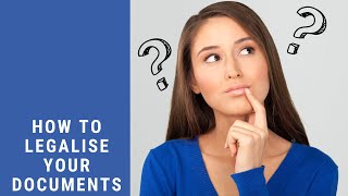 How to Legalise your Documents