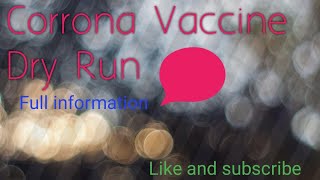 Understanding corrona vaccine Dry run