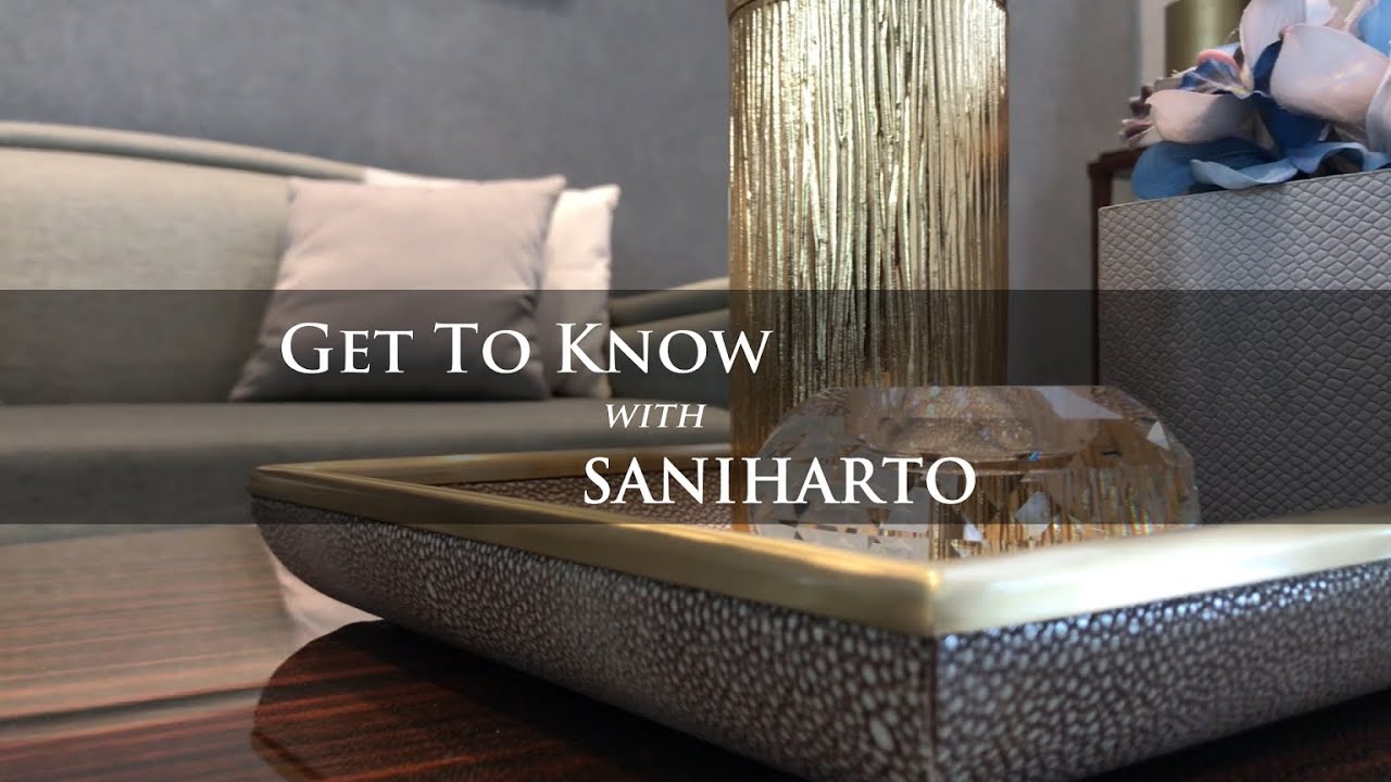 Get To Know with SANIHARTO #1 (Open Pore Finish) - The Name For High End Furniture