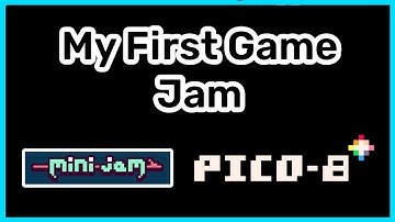 My First Game Jam | Mini Jam 109 using PICO-8