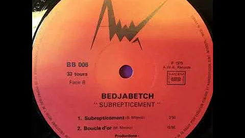 Bedjabetch "Subrepticement" 1979 A.W.A. Records