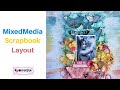 Mixed Media Scrapbook Layout- My Creative Scrapbook