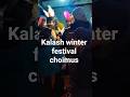 CHOIMUS Kalash winter festival! #travelpakistan #kalash #culture #nature #travel #trending #fyp