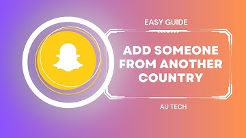 How to Add Someone From Another Country on Snapchat