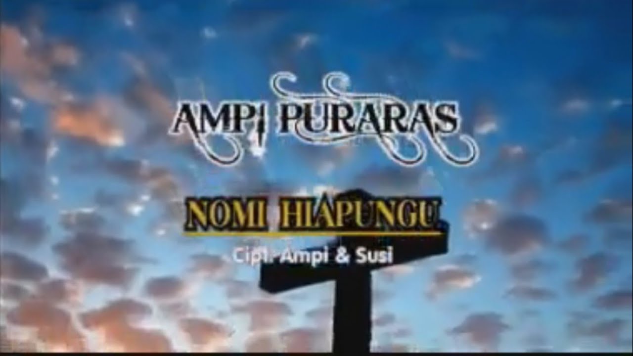 NOMI HIAPUNGU - AMPI PURARAS || OFFICIAL MUSIC VIDEO