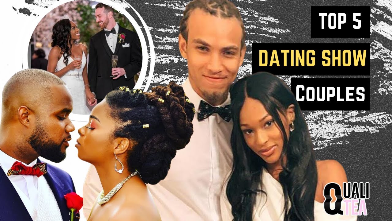 Top 5 Reality Dating Show Couples - YouTube