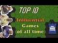Top 10 Most Influential Games of all Time