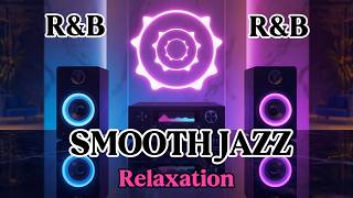 Neon Smooth Jazz R&B Soul 24/7- Calming Background Beats for Deep Relaxation and Stress Relief