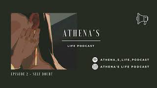 Episode 2, Self Doubt