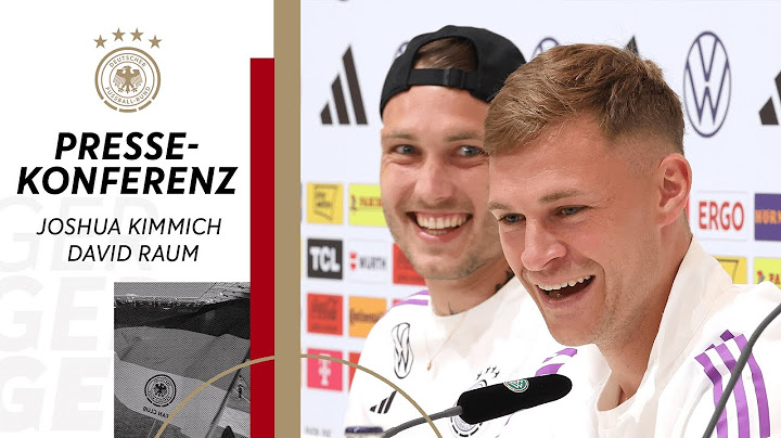 🎙️ Pressekonferenz der Nationalmannschaft mit Joshua Kimmich und David Raum