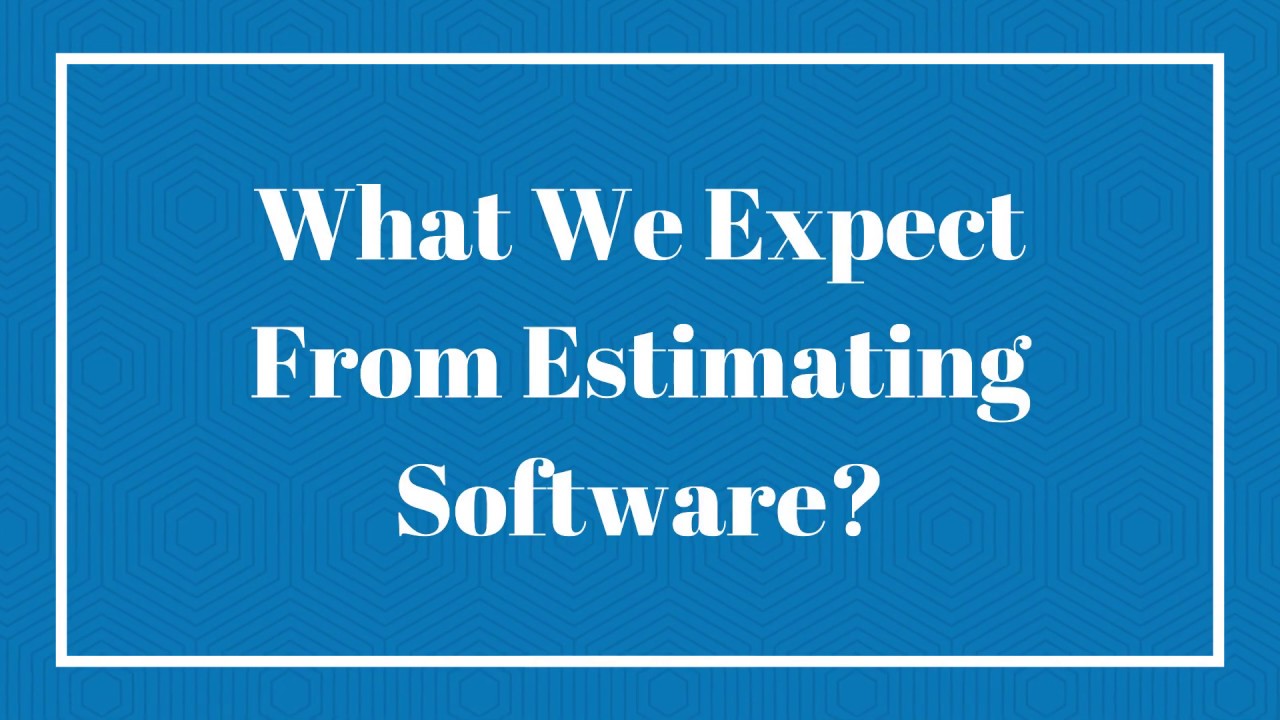 What we expect From Estimating Software? - YouTube