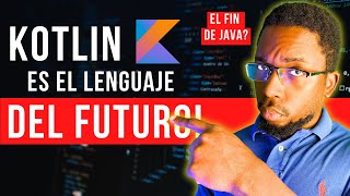 Qué es KOTLIN y puede reemplazar a Java | Kotlin VS Java