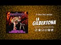 La Gilbertona - Tristes Recuerdos (Audio Oficial)