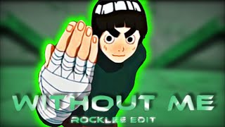Without Me-RockLee Edit-rushed/messy