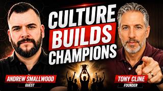 Culture Is Destiny: Building Championship Property Management Teams - with Andrew Smallwood