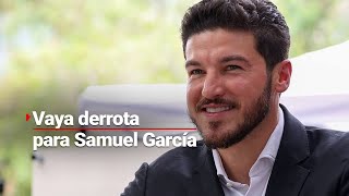 Nunca olvidará el 2 de junio | Samuel García fue uno de los grandes perdedores de las elecciones