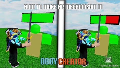 How To Make Hp Mechanisam In Obby Creator|Bacozy