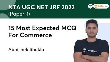 15 Most Expected MCQ For Commerce | Paper - 1 | NTA UGC NET-JRF 2022 | Commerce | Abhishek Shukla