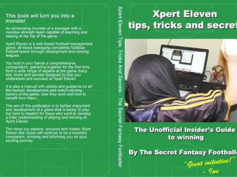 Xpert Eleven Book - Tips Tricks And Secrets, author Secret Fantasy Footballer interview