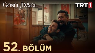 Gönül Dağı 52. Bölüm