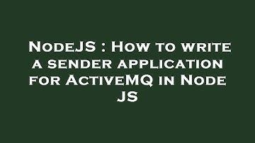 NodeJS : How to write a sender application for ActiveMQ in Node JS